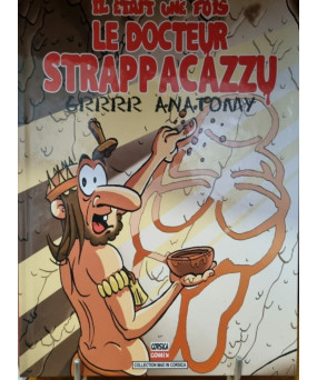 Docteur Strappacazzu "Grrrr Anatomy" n°2
